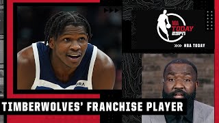 Anthony Edwards is the Minnesota Timberwolves' franchise player - Kendrick Perkins | NBA Today