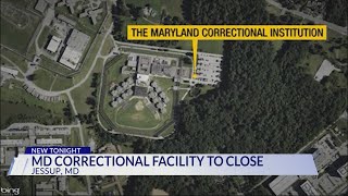 Maryland correctional facility to close