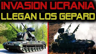 ALEMANIA Envía 50 GEPARD a UCRANIA ... Pero sin Munición? - INVASION A UCRANIA INFORME ACTUALIZADO