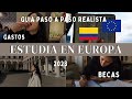 Como estudiar en EUROPA en el 2023 *realista* | GUÍA| Becas, créditos, convenios y más