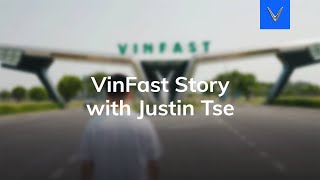 Our Story | VinFast x Justin Tse