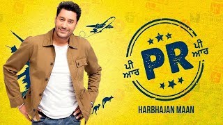 PR | Harbhajan Maan | Sardool Sikandar | New Punjabi Movie Update | Dreams Avkash Maan | Gabruu