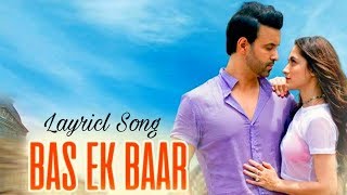 Bas Ek Baar | Video | Soham Naik | Anurag Saikia | Latest Hindi Songs