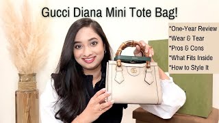 GUCCI Mini Diana Tote BAG 1 YEAR REVIEW | Pros \u0026 Cons | Wear \u0026 Tear | How I Style it | 10 Outfits!