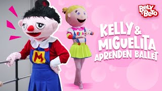Kelly y Miguelita Aprenden Ballet - Bely y Beto