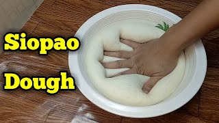 Siopao Dough_How to make Siopao Dough