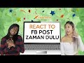 Lobak Merah React To FB Post Zaman Dulu!