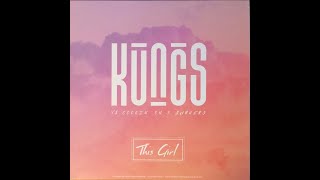 Kungs vs Cookin' on 3 Burners - This Girl (Lyrics Remix)