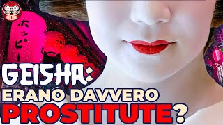 La Sconvolgente Verità Sulle GEISHA | Non Sono Chi Pensate...