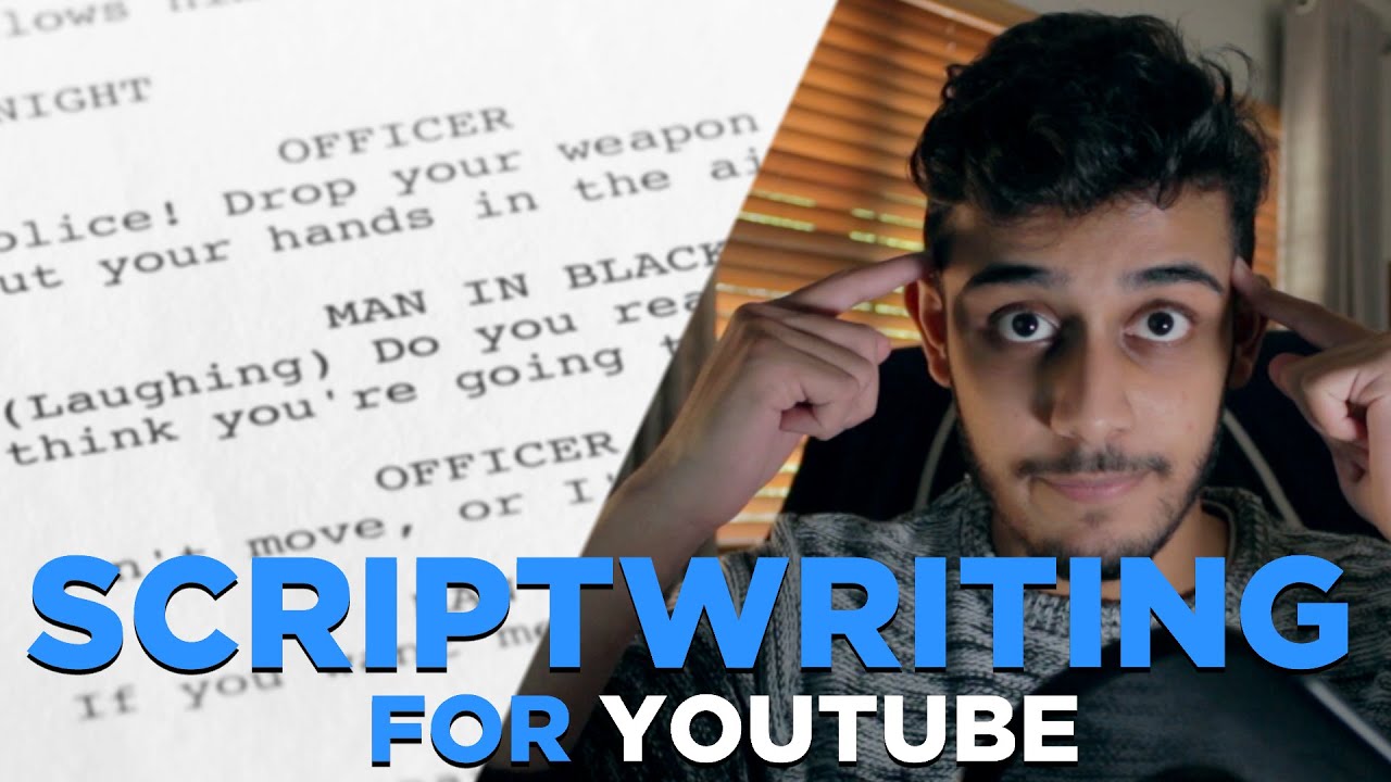 How To Write A Script For A YouTube Video - YouTube