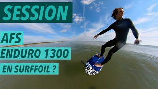 AFS ENDURO 1300 - CA LE FAIT EN SURFFOIL ?