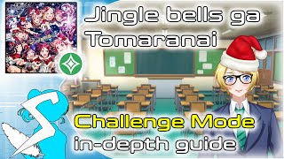 [SIFAS] Nematic Presents: Jingle Bells Ga Tomaranai Challenge Guide (presented by IAmTheShazz)