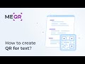 How to make QR code for Text? 3 easy steps to your QR code.