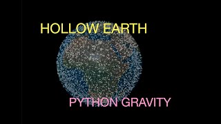 Using Python to Calculate the Gravitational Field for a Hollow Earth