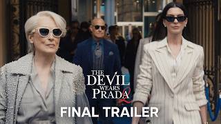 The Devil Wears Prada 2 Final Trailer