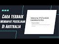 Cara mendapatkan pekerjaan di Australia