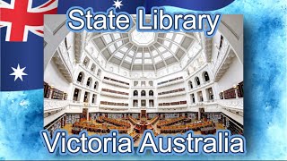 State Library - Victoria Australia