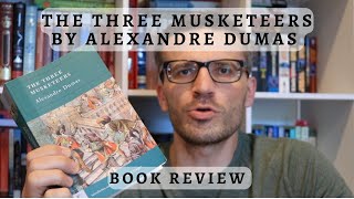 Book Review: The Three Musketeers by Alexandre Dumas