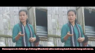 Hamsapara ou visited ye ri ktung (Blankets) akhe mairong bauh yag  ha aro tong nai rau no.