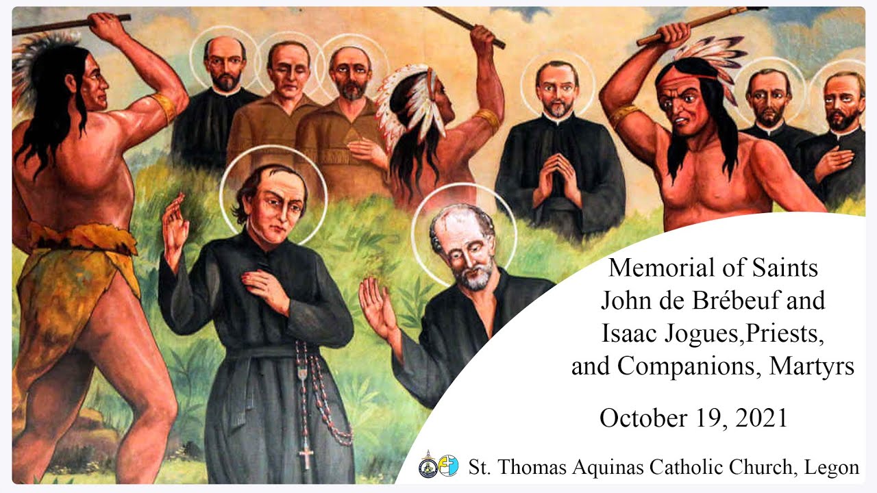 Memorial Of Saints John De Brébeuf And Isaac Jogues, Priests, And ...