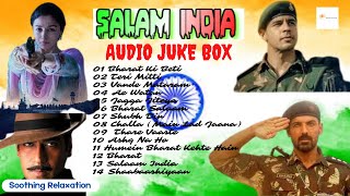 Salaam India - Full Album | Patriotic Songs - 2022| Bharat Ki Beti, Teri Mitti, Vande Mataram & More