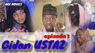 GIDAN USTAZ EPISODE 1| ALI RABIU ALI DADDY HAUSA FILM 2024