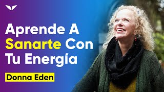 😳 DESCUBRE la mejor CLASE sobre ENERGÍA que has visto jamás 👏| EMEDES | Donna Eden