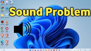 Windows 11 Sound Not Working | Audio Music Problem