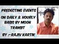 Predict events on daily & hourly basis by moon transit  #astrology