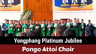 75th Yongphang Platinum Jubilee • Pongo Attoi Choir