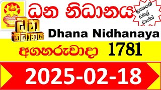 Dhana Nidhanaya Today 1781 Result 2025.02.18  අද ධන නිධානය ලොතරැයි ප්‍රතිඵල Dana Lotherai dinum