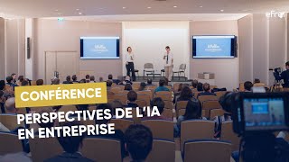 Conférence : Perspectives de l'IA en entreprise l Efrei Alumni