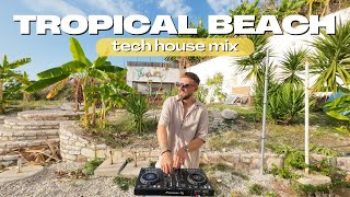Tropical Beachbar Tech House Music Mix | Good Vibes Only