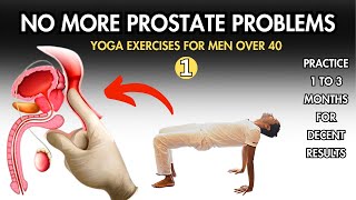 No More Prostate Problems - Day 1 | Yoga Exercises for Men Over 40