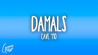 Cave 110 - Damals