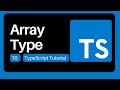 10  Array Type - TypeScript Tutorial for Beginners