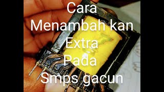 CARA MENAMBAHKAN EXTRA PADA SMPS GACUN