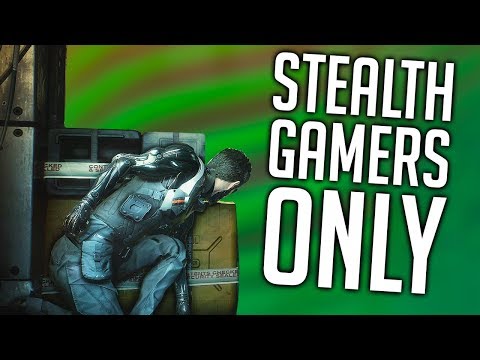 10 Things ONLY Stealth Gamers Will Understand 10 Things ONLY Stealth Gamers Will Understand