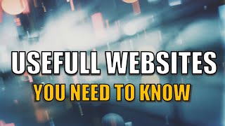 Useful Website You Need to Know