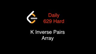 LeetCode 629. K Inverse Pairs Array - Hard