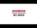 Financial Literacy Video Series: Personal Finance Basics – Net Worth