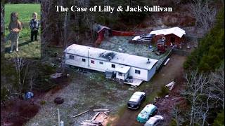 The Case of Lilly & Jack Sullivan.