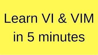 Vim Tutorial for Beginners: Learn the Vim Editor in 5 minutes