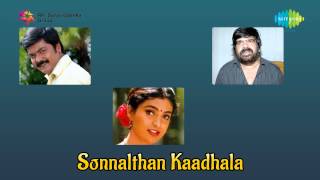 Sonnal Thaan Kaadhala | Sonnal Thaan song by Hariharan