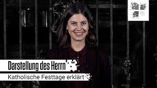 Was bedeutet Darstellung des Herrn? I Katholische Feiertage erklärt