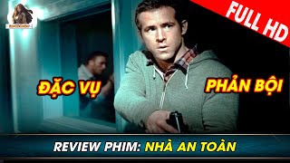 CIA TRẺ TUỔI CÙNG HUYỀN THOẠI ĐẶC VỤ CHỐNG LẠI ĐÁM Ô HỢP THAM NHŨNG  | REVIEW PHIM SAFE HOUSE 2012 |