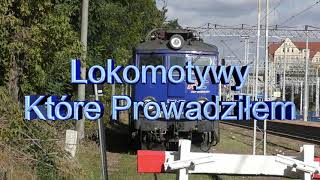 Lokomotywy Które Prowadziłem