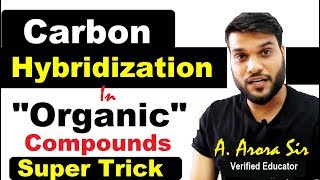 (Basics of GOC) Carbon HYBRIDIZATION in Organic Compounds | Super trick