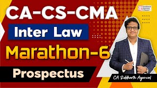 CA-CMA Inter Law Marathon 6 | Prospectus | 100% Revision | Siddharth Agarwal Law