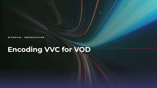 Encoding VVC for VOD